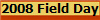 2008 Field Day